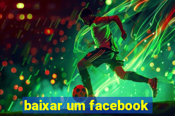 baixar um facebook